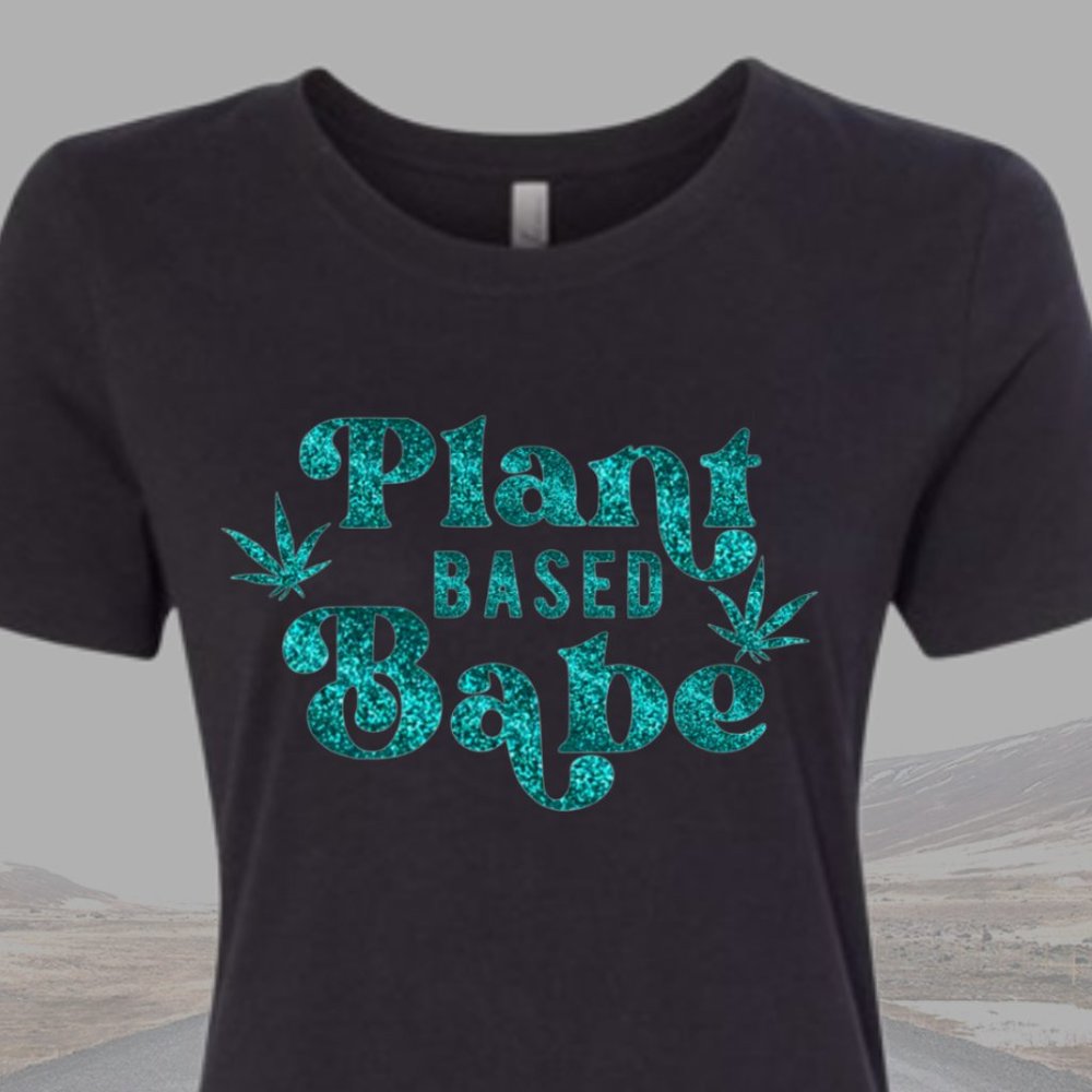 Plant Based Babe Black T-shirt Cannabis
